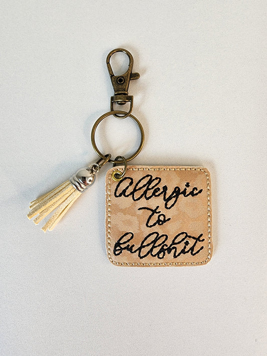 Allergic to Bullsh*t Keychain