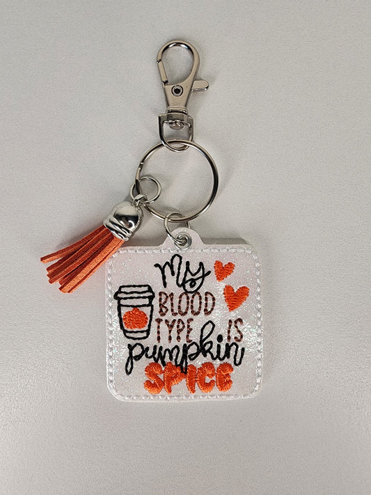 My Blood Type Is Pumpkin Spice Keychain