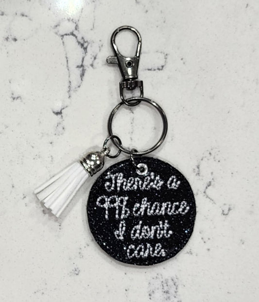 I Don't Care Keychain