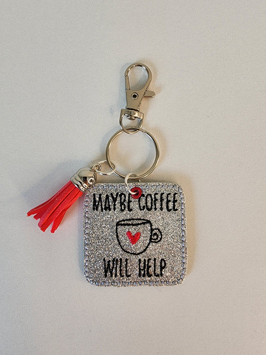 Maybe Coffee Keychain
